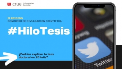 Abierto el concurso de divulgación en Twitter #HiloTesis para estudiantes de Doctorado